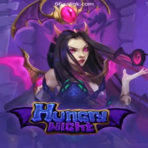 Discover the Thrills of HungryNight on 66AA.COM