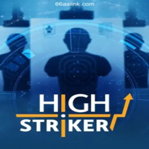 HighStriker: A Thrilling Slot Experience on 66AA.COM Platform