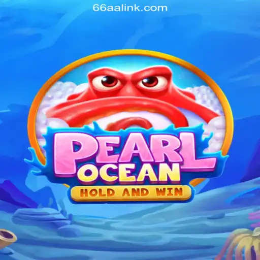 Discover the Thrills of PearlOcean: An Unparalleled Gaming Adventure