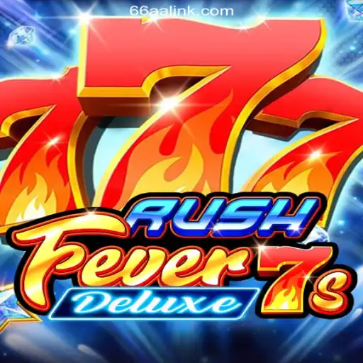 Exploring RushFever7sDeluxe on the 66AA.COM Platform: Oficial Slots Brasil #1